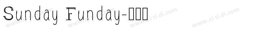 Sunday Funday字体转换